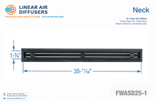Load image into Gallery viewer, Neck dimensions of a 36-inch 1-slot linear slot diffuser with 25mm opening in matte black.