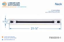 Load image into Gallery viewer, Neck dimensions of a 22-inch 1-slot linear slot diffuser with 19mm opening in matte white.
