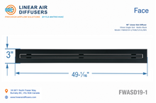 Load image into Gallery viewer, Face dimensions of a 48-inch 1-slot linear slot diffuser with 19mm opening in matte black.
