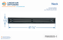 Load image into Gallery viewer, Neck dimensions of a 48-inch 1-slot linear slot diffuser with 25mm opening in matte black.
